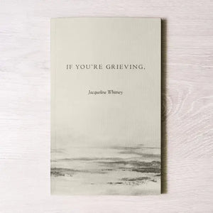 If You're Grieving Book