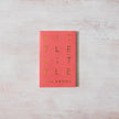 Thought Catalog, Little by Little
