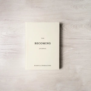 The Becoming, Journal